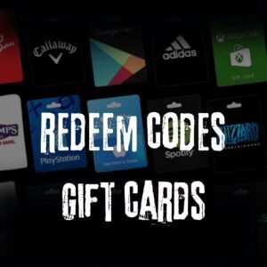 Redeem Codes/ Gift Cards